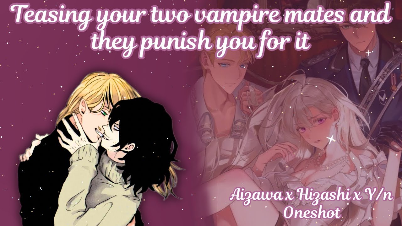 Teasing your two vampire mates and they punish you for it