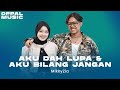 MikkyZia - Aku Dah Lupa & Aku Bilang Jangan [Live] | Oppal Music