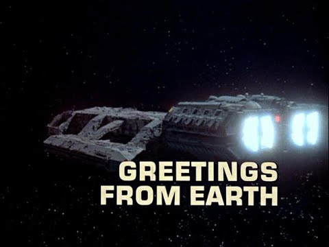 Battlestar Galactica (The Original 1978 Series) : Greetings From Earth