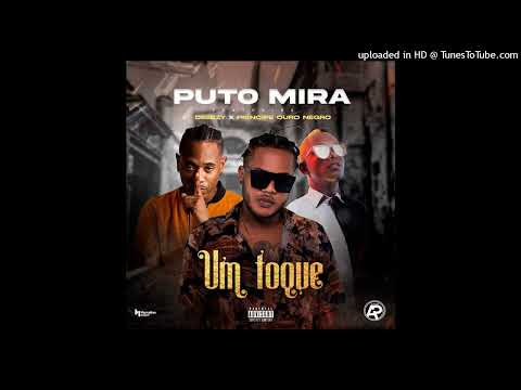 Puto Mira feat. Deezy & Principe Ouro Negro_-_Um Toque (Drill)