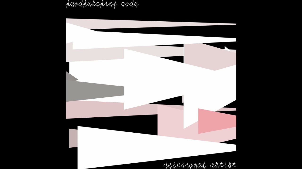 handkerchief code - delusional artist (full album stream)