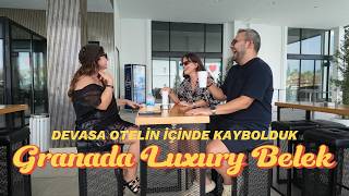 KAYBOLDUK! 🏝️ Granada Luxury Belek’te 1 Gün | Antalya Otel Vlog