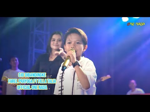 OJO DIBANDINGKE - Farel Prayoga ft Filla Talia | OFFICIAL ONE NADA