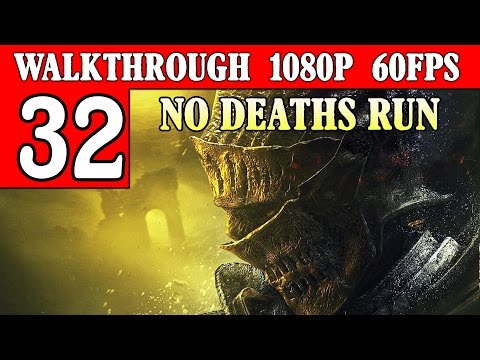 [PC] Dark Souls 3 Walkthrough Part 32 Lothric Castle Gameplay 1080p 60FPS PC/PS4