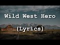 Electric Light Orchestra - Wild West Hero (Lyrics)