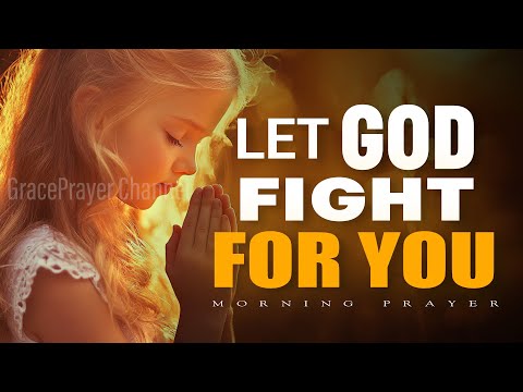 Call Upon God and Receive His Help | Prayer for Difficult Times | Morning Prayer
