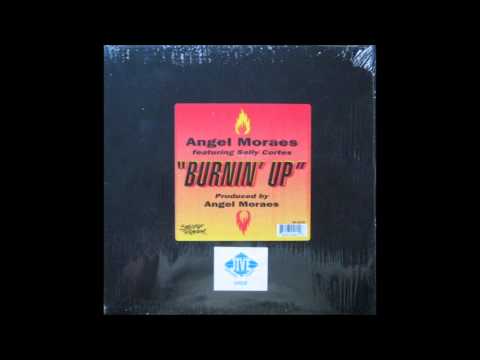Burnin' Up (Mix Erotica) - Angel Moraes featuring Sally Cortez