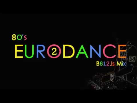 80's Eurodance B612Js Mix 2