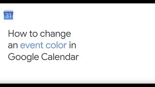 Change an event color in Google Calendar