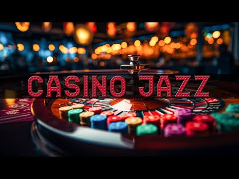 CASINO  Jazz Music 2024 🎰 Jazz Songs Playlist 2024 🎰 321Jazz Music Instrumental