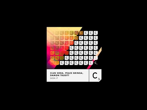 Club Soda, Peace Bringa, Damon Trueitt - Sign It