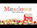 Meadows - Flutter Like A Butterfly 