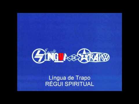 Régui Spiritual - Língua de Trapo