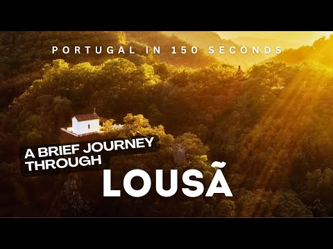 Portugal in 150 Seconds: Lousã