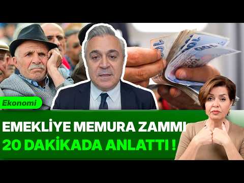 EMEKLİYE MEMURA ZAMMI 20 DAKİKADA ANLATTI !