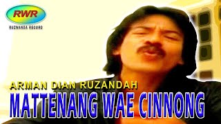 Download lagu Arman Dian Ruzandah – Mattennang Wae Cinnong mp3