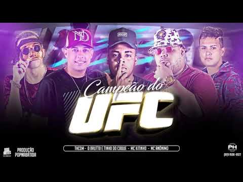 O Brutto e Tinho do Coque, TH CDM e Mc Anônimo Feat  Mc Kitinho = Campeão do UFC