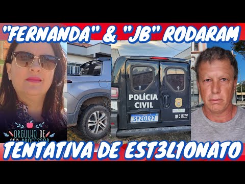 "FERNANDA" & "JB" were arrested in Jacutinga for attempted FRAUD