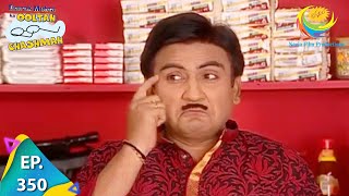 Taarak Mehta Ka Ooltah Chashmah - Episode 350 - Fu