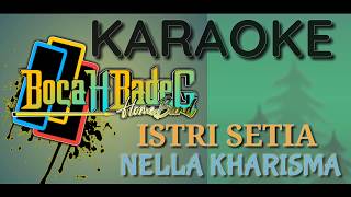 Download lagu ISTRI SETIA (NELLA KHARISMA) karaoke lirik mp3