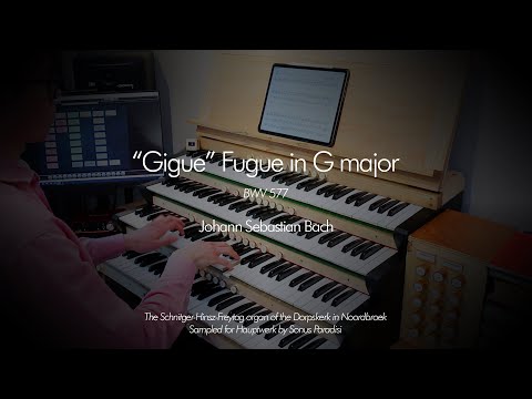 Hauptwerk V - "Gigue" Fugue in G major, BWV 577 - J.S. Bach - Noordbroek