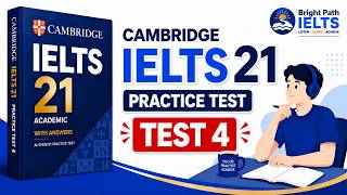 Cambridge IELTS 21 Academic – Listening Test 4 | Full Answers & Transcript