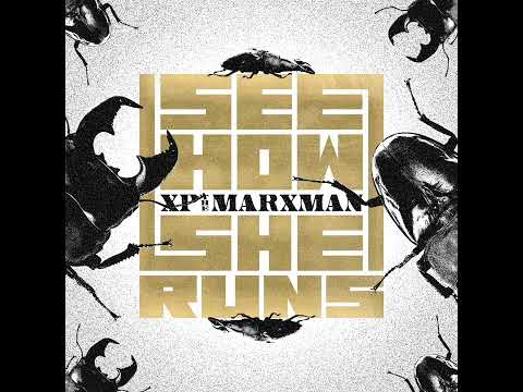 Xp The Marxman - See How She Runs - Prod By No Games (Full Album)