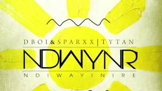 Dboi & Sparxx || Tytan - NDWYNR (Ndiwayinire) Audio