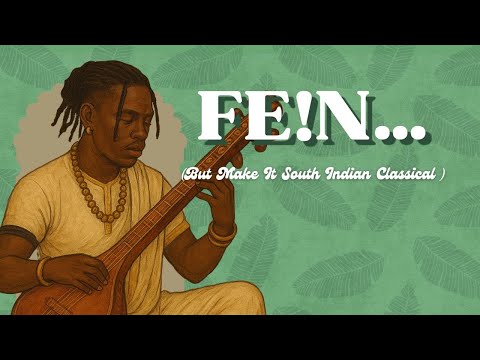 Travis Scott - FE!N… But Make It South Indian Classical