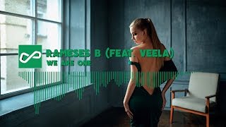 Rameses B (feat. Veela) - We Are One | [Infinite Music]