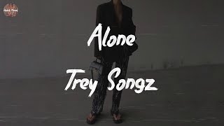 Trey Songz - Alone (Lyric Video)