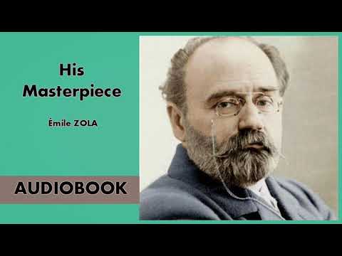 His Masterpiece by Emile Zola - Audiobook ( Part 1/4 )