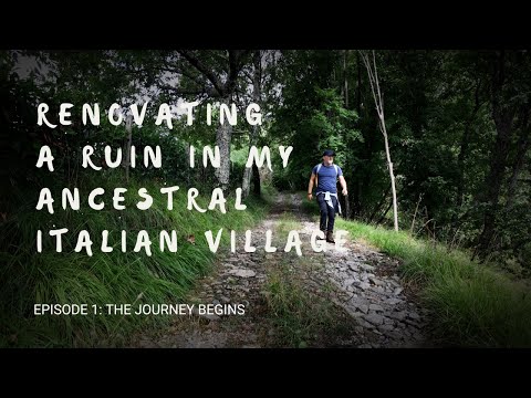Episode 1: Renovating a Ruin In My Ancestral Italian Village