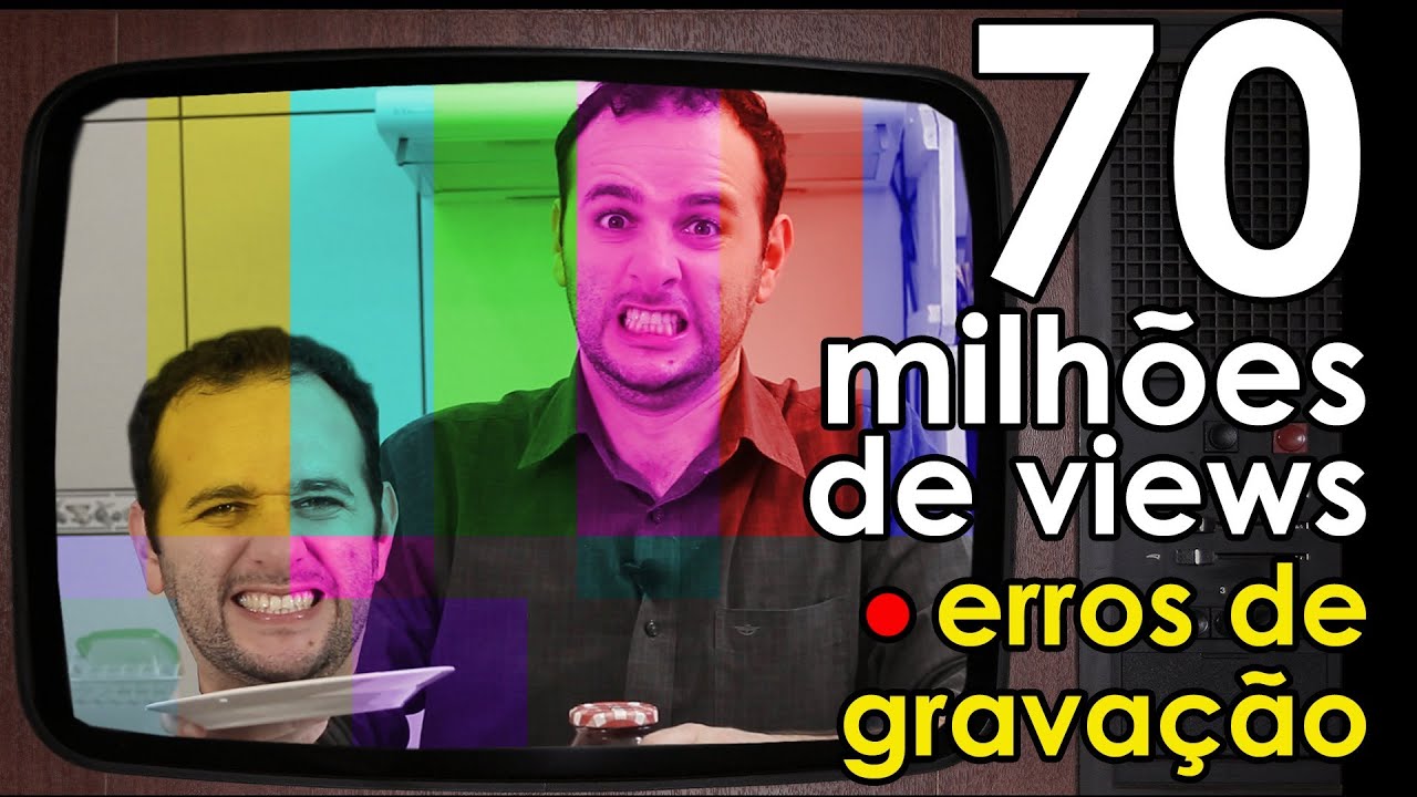 70 Milhões de views - Os erros de gravação do Manual do Mundo