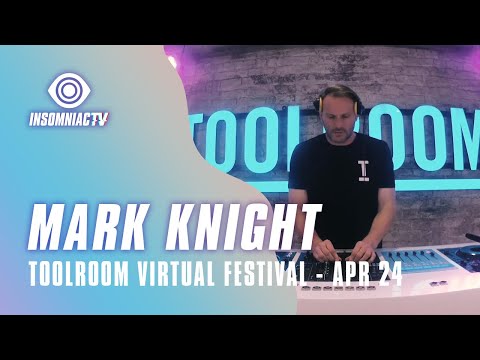 Mark Knight for Toolroom Virtual Festival (April 24, 2021)