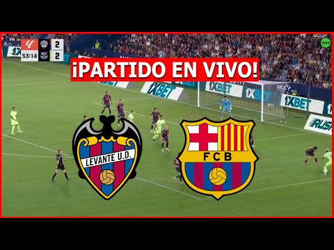 🔴 LEVANTE vs BARCELONA EN VIVO ⚽ JUEGA LAMINE YAMAL 🔥 LA LIGA ESPAÑOLA
