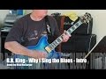 B.B. King - "Why I Sing the Blues" Blues Guitar Intro Demo with link to tab