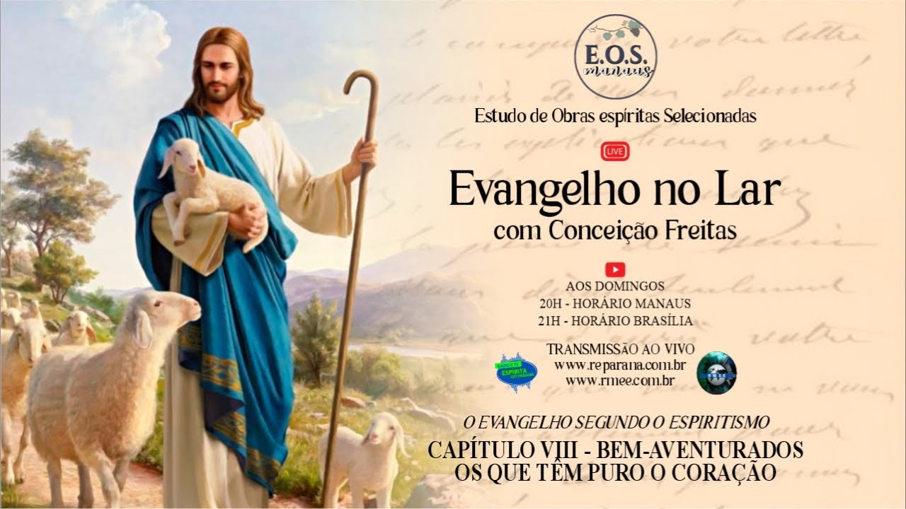 Evangelho no Lar do EOS - Estudo 106 do Evangelho segundo o Espiritismo: CAPITULO VIII (parte 2)