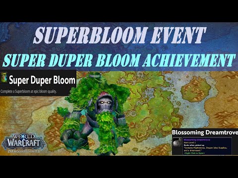 Superbloom Wow Event | Super Duper Bloom Achievement | Blossoming Dreamtrove | Emerald Dewdrop
