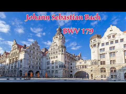 Johann Sebastian Bach - BWV 179 Cantata 'Siehe zu,deine Gottesfurcht nicht Heuchelei sei' in A minor