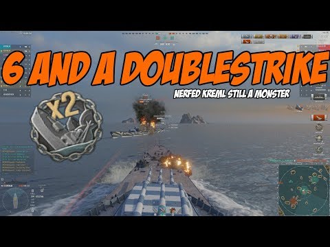 6 kills including a doublestrike with the Kremlin || World of Warships