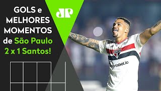 Vitória polêmica: Confira os melhores momentos de São Paulo 2 x 1 Santos