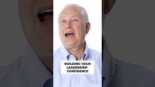 How Leaders Build Real Confidence