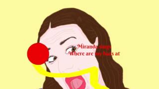 Miranda sings Where are my baes at music video
