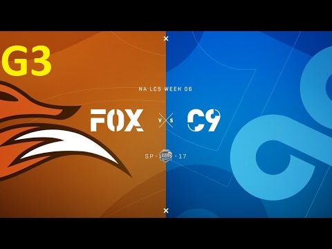 FOX vs C9 Game 3 Highlights - 2017 NALCS SPRING SPLIT - WEEK 6 DAY 2