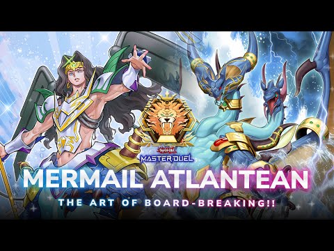 MASTER RANK MERMAIL ATLANTEAN‼️ THE ART OF BOARD-BREAKING‼️ Yu-Gi-Oh! Master Duel