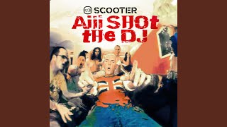 Aiii Shot The DJ (Extended Version)