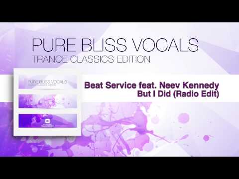 Beat Service feat. Neev Kennedy - But I Did (Radio Edit)