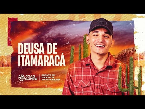 João Gomes Cantor - DEUSA DE ITAMARACÁ - João Gomes (Raiz)