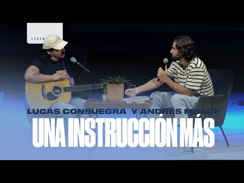 Una Instrucción Más - Lucas Consuegra y Andrés Friede